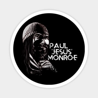 Paul Jesus Monroe Magnet